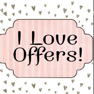 Send me any offer you have!